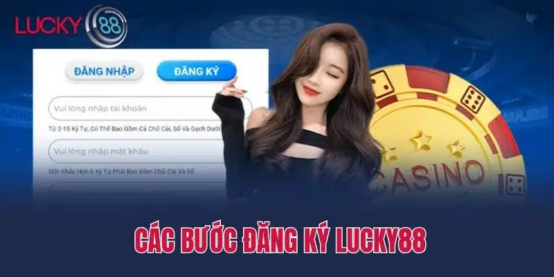 Các bước đăng ký Lucky88
