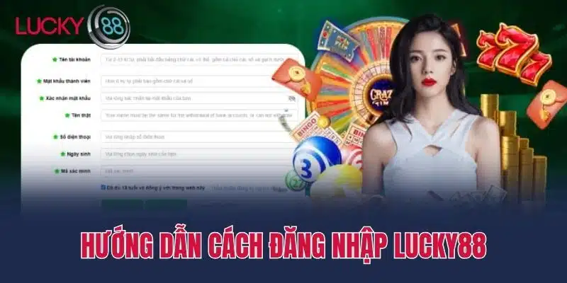 Hướng dẫn cách Đăng nhập lucky88