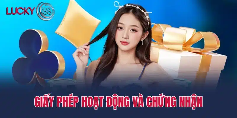 Giấy Phép Hoạt Động Và Chứng Nhận
